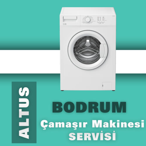Bodrum Altus Çamaşır Makinesi Servisi