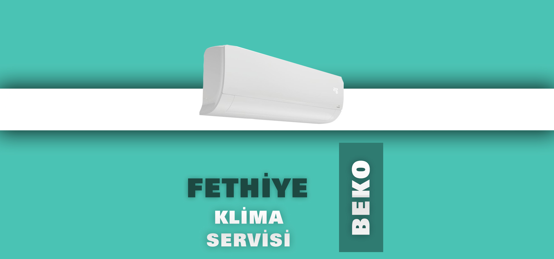Fethiye Beko Klima Servisi