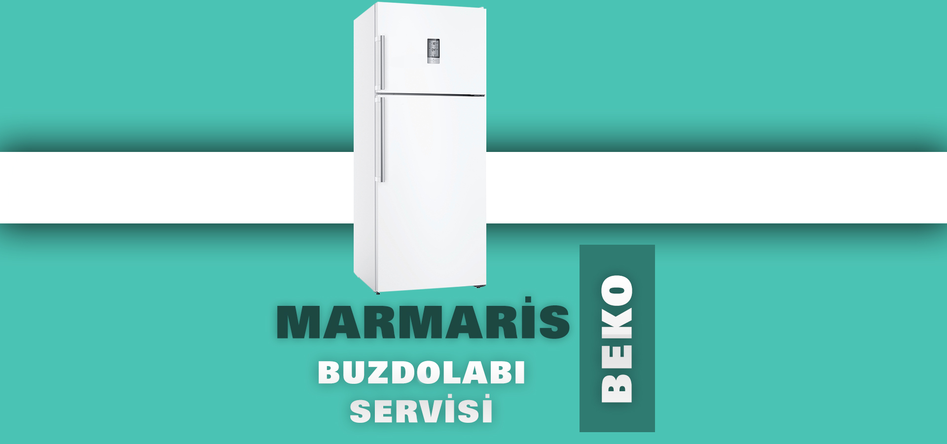 Marmaris Beko Buzdolabı Servisi