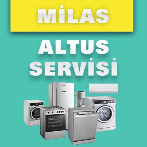 Milas Altus Servisi | Altus Teknik Servis